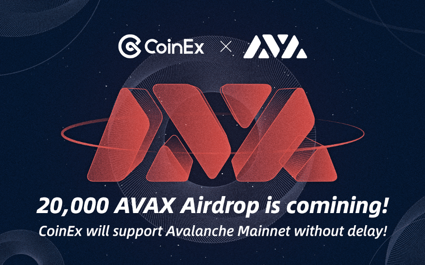 Un airdrop de 20 000 AVAX (AVALANCHE) offert par CoinEx au Listing