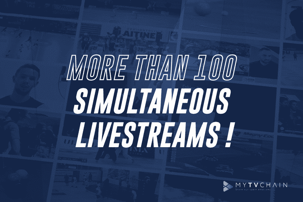 More than 100! MyTVchain sets a record of simultaneous live streams