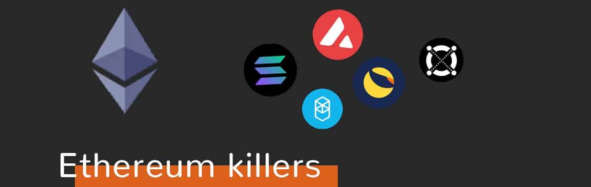 Top 5 Ethereum Killers