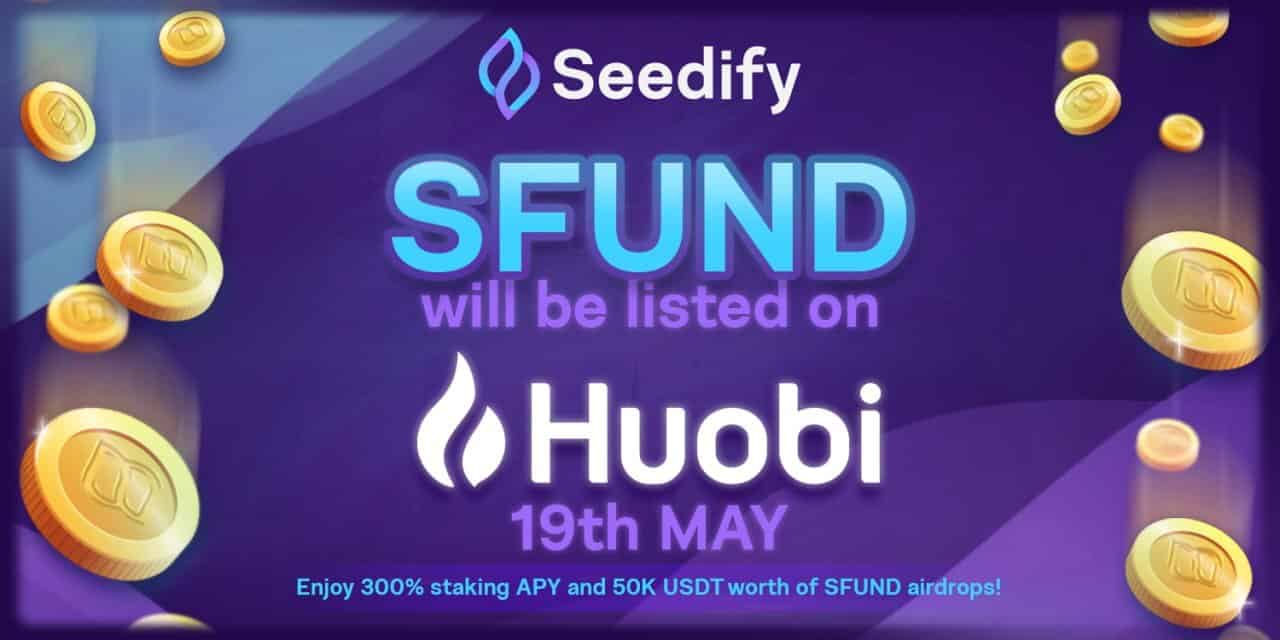 SFUND est désormais inscrit sur Huobi Global, le premier exchange crypto mondial
