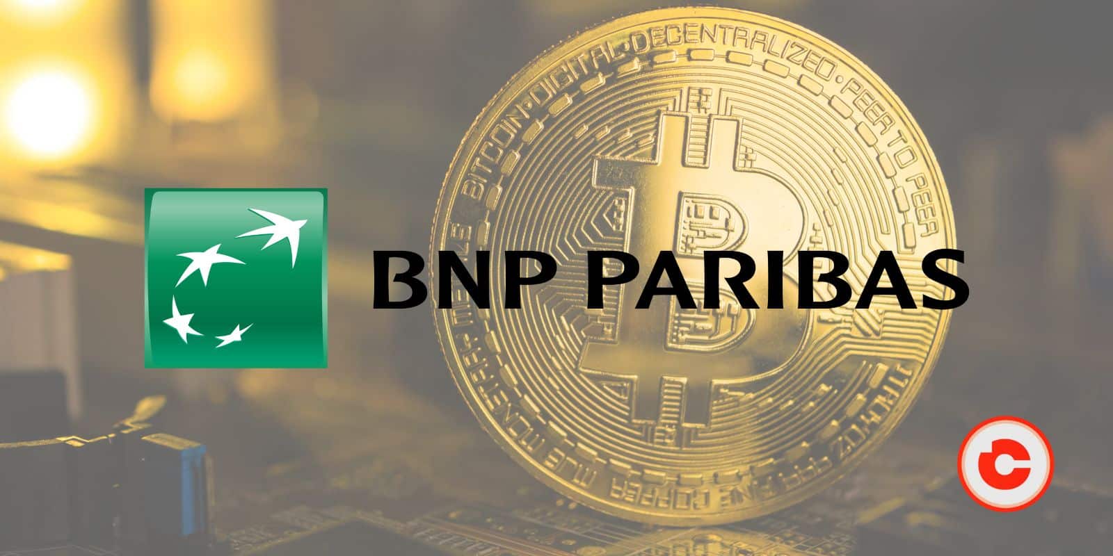 Crypto : BNP Paribas et EDF lancent la première obligation