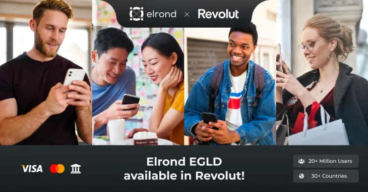 Elrond + Revolut : EGLD in the 4 corners of the planetète