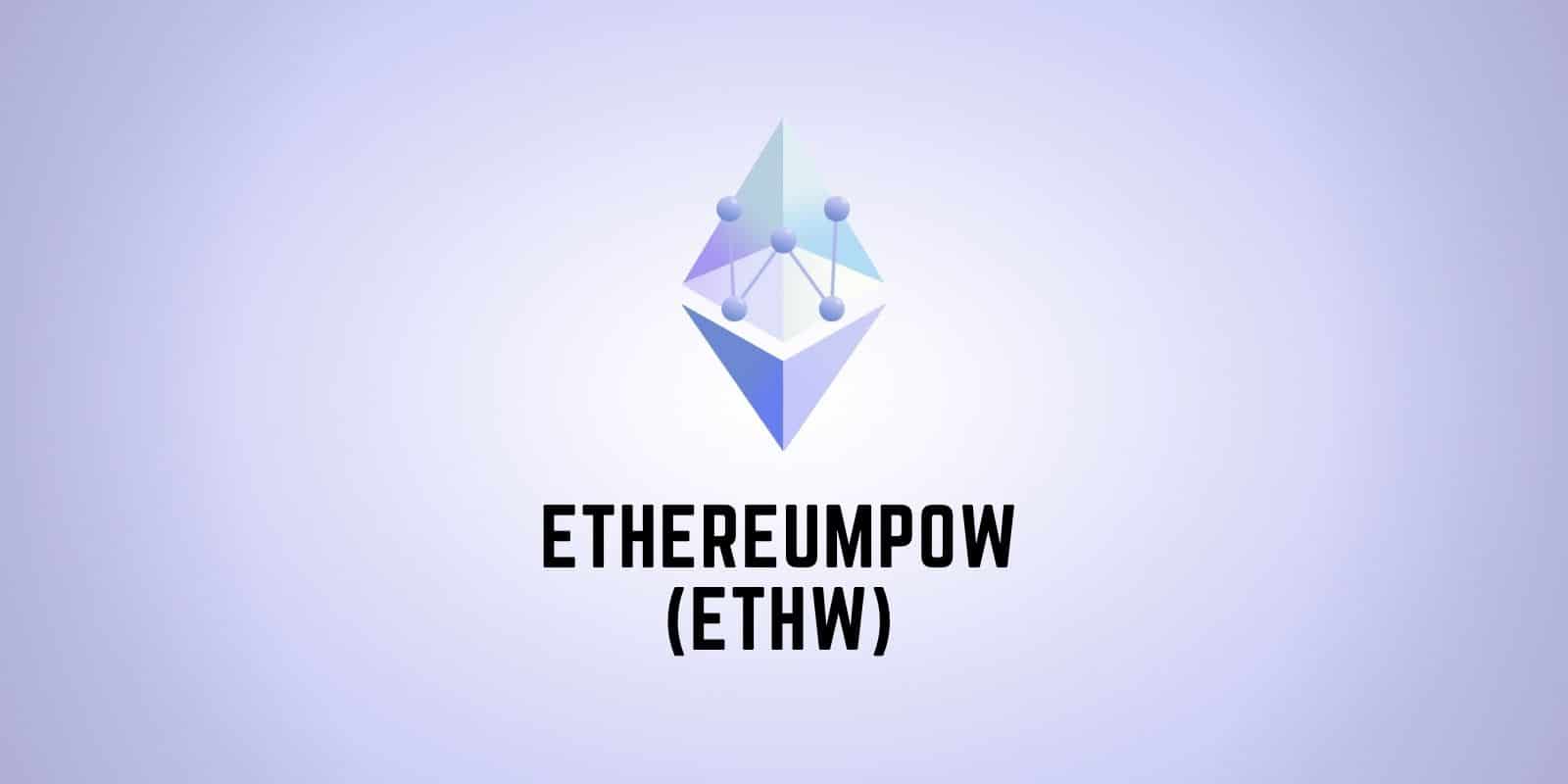 EthereumPOW ETHW