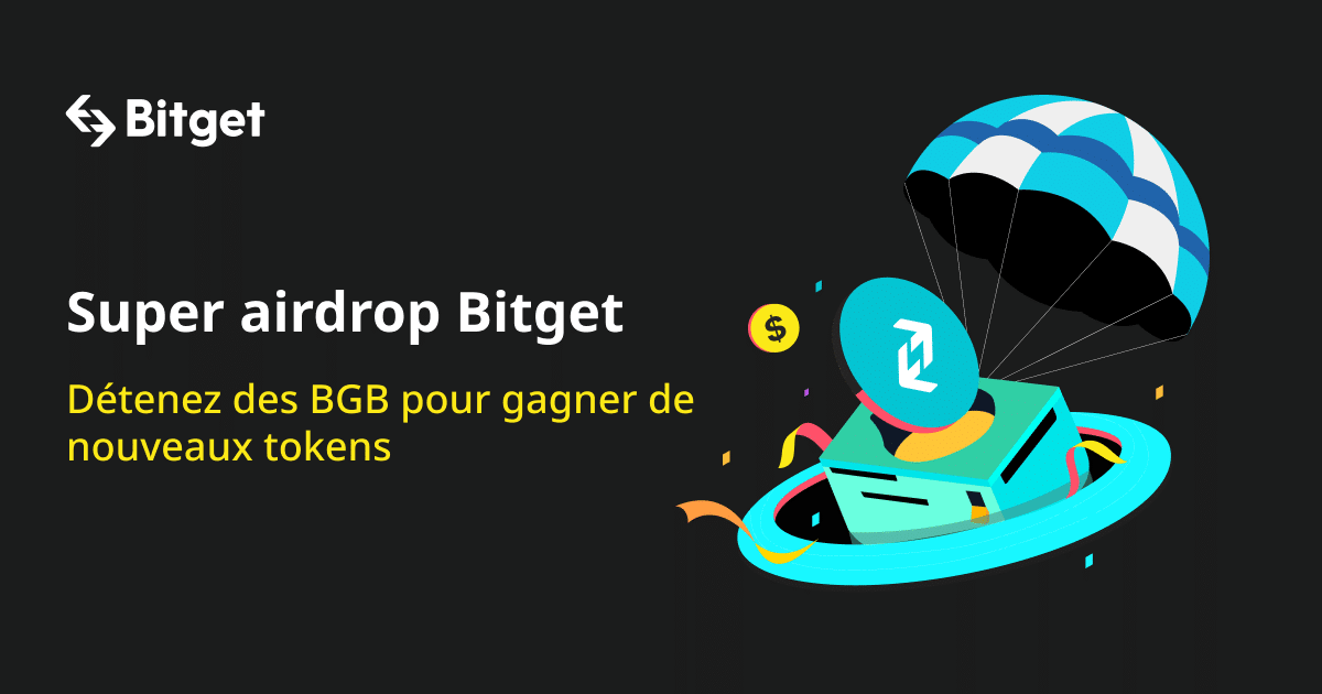 annonce de lexchange centralise cex bitget concernant son programme super airdrop