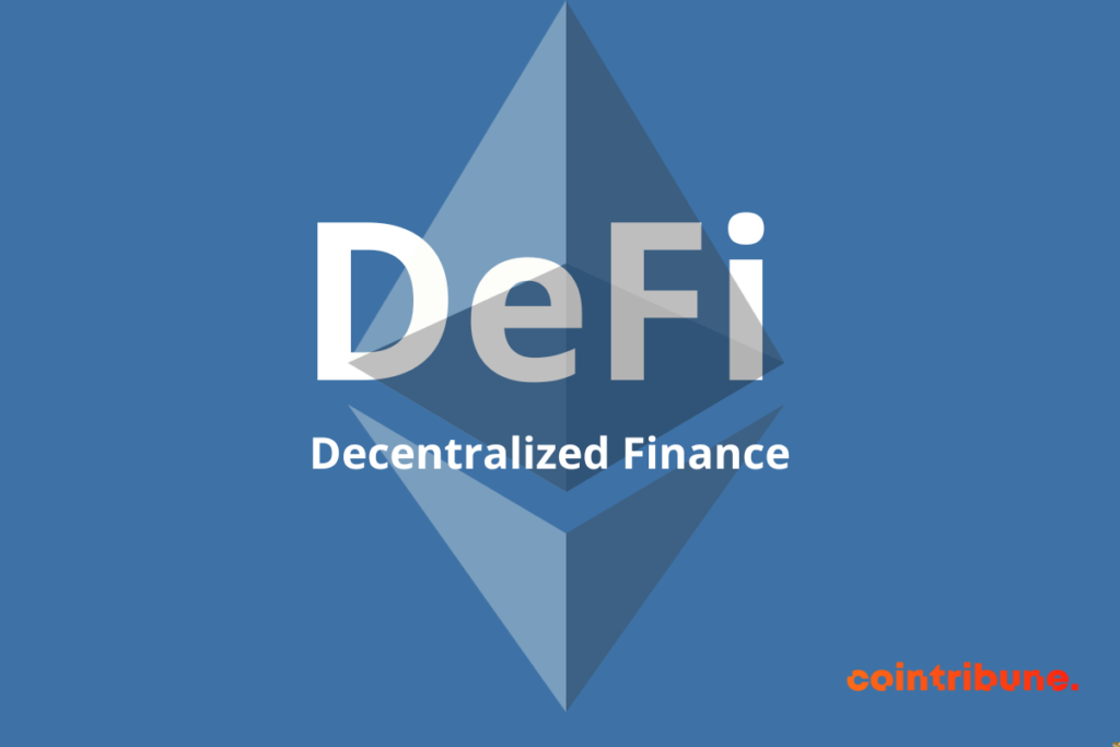 La DeFi ou finance décentralisée