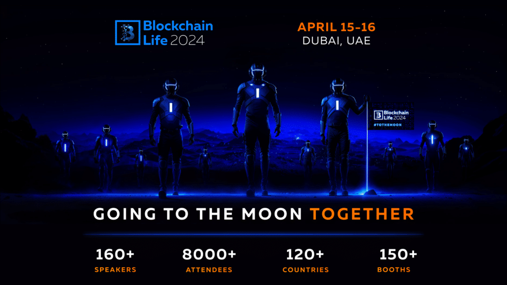 the crypto event blockchain life 2024 will take place in dubai