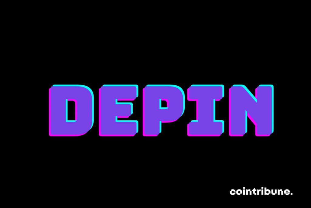 DEPIN, la révolution crypto qui va marquer le prochain bull run