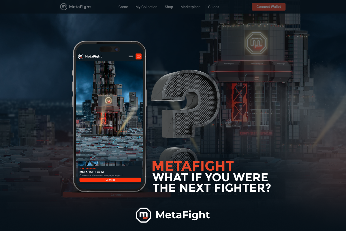 MetaFight : Et si vous étiez le prochain combattant ?
