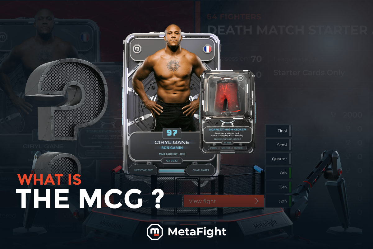 Le MCG de MetaFight : Qu’est-ce que c’est ?