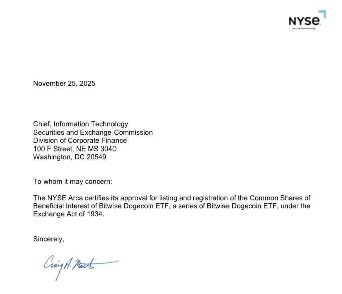 On November 25, 2025, the New York Stock Exchange (NYSE) Arca certified Bitwise's Dogecoin ETF, an essential regulatory step for its launch.