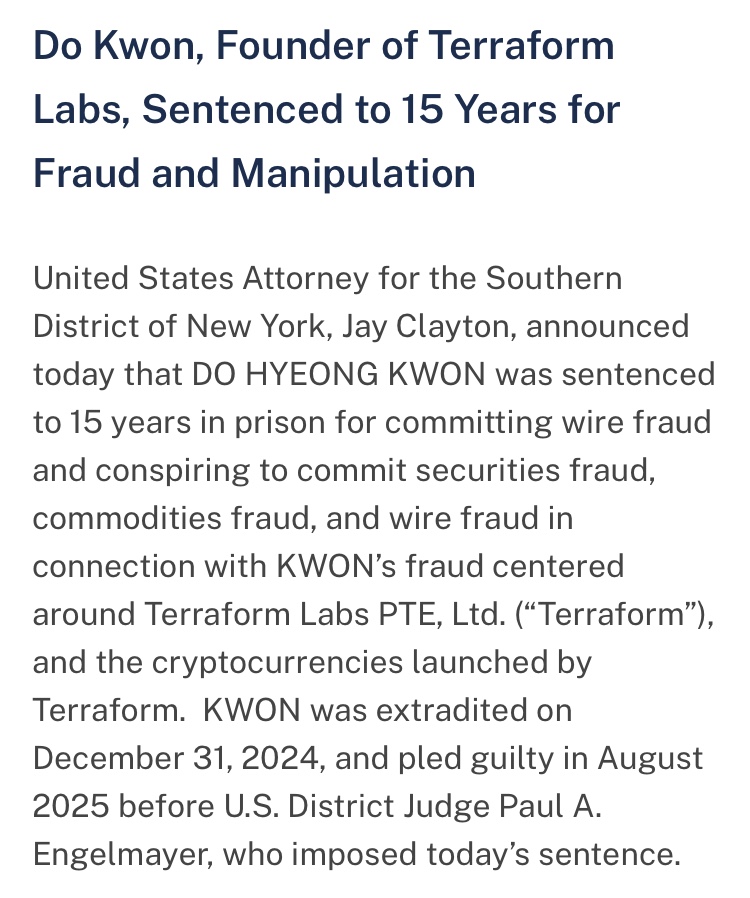 Do Kwon, co-founder of Terraform Labs, was sentenced to 15 years in prison for fraud after the collapse of his crypto ecosystem in 2022.