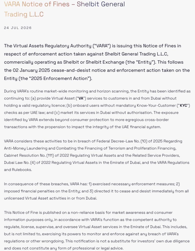 The crypto regulator VARA states it has engaged the necessary enforcement measures, imposed financial penalties on Shelbit, and ordered the immediate cessation of all unlicensed activities in Dubai. The notice itself specifies that it is published for informational purposes, without constituting legal or professional advice.