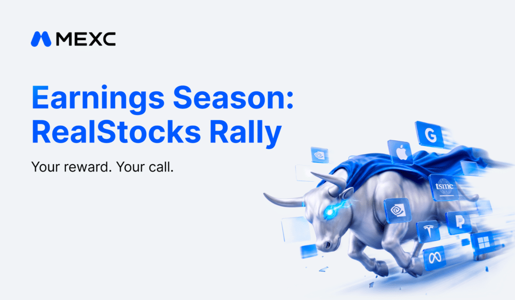 MEXC Launches Earnings Season RealStocks Rally With ,000,000 Prize Pool