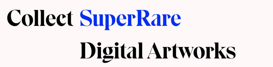SuperRare tokénisation art digital