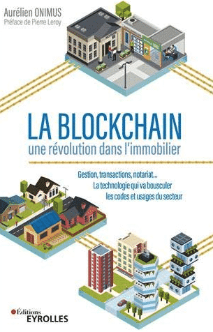 La Blockchain : une révolution dans l'immobilier 